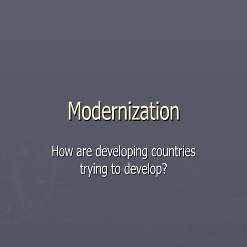 Goals Problems Of Modernization