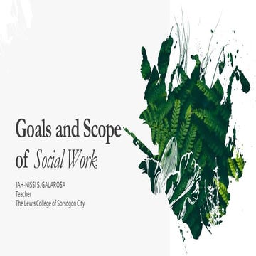 GOALS AND SCOPE OF SOCIAL WORK