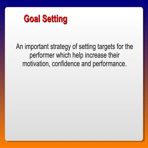 Goal setting