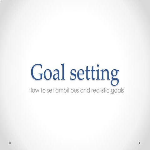 Goal setting