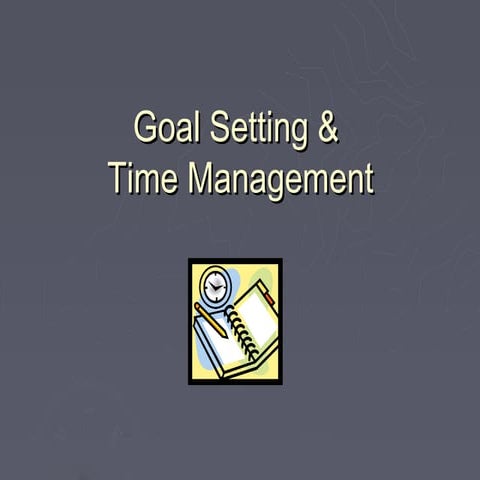 Goal setting &