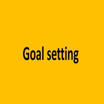 Goal setting