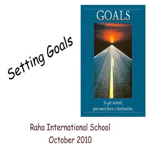 Goal setting   oct 2010