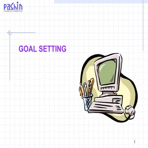 Goal setting   pashin 