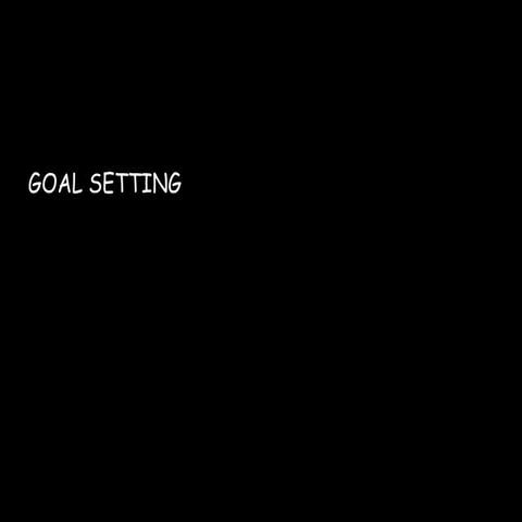 Goal setting
