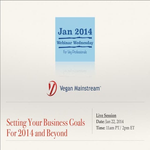 Setting Your Business Goals For 2014 and Beyond