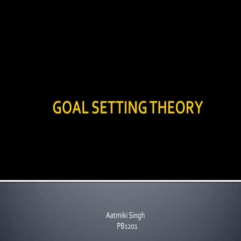 Goal setting theory