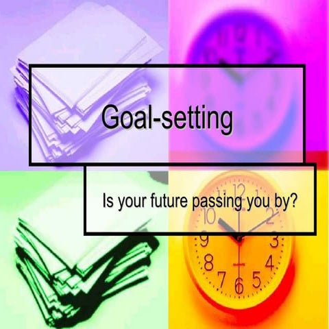 compelling goal setting made easy