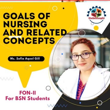 Goals of Nursing and related concepts