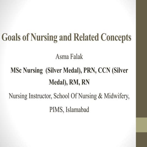 Goals of Nursing and related concepts | PDF