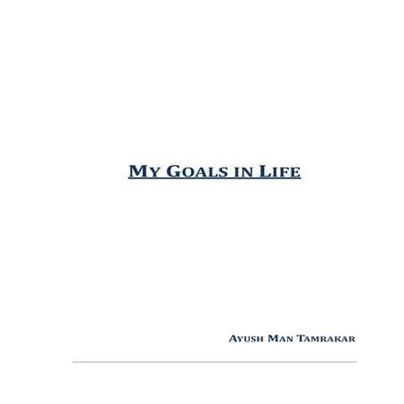 My Goals in Life - BBA Orientation Assignment