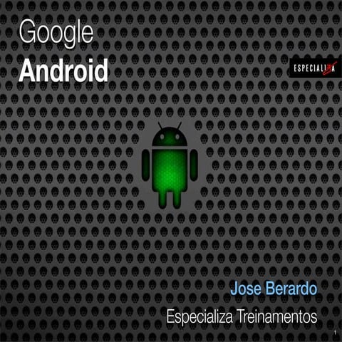 Curso de Google Android - Aula 1