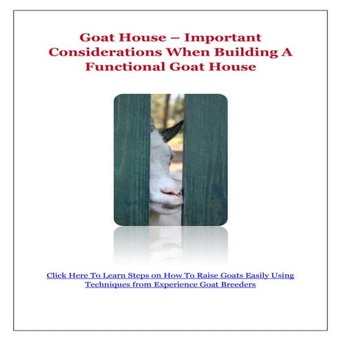 Goat House – Important Considerations When Building A Functional Goat House
