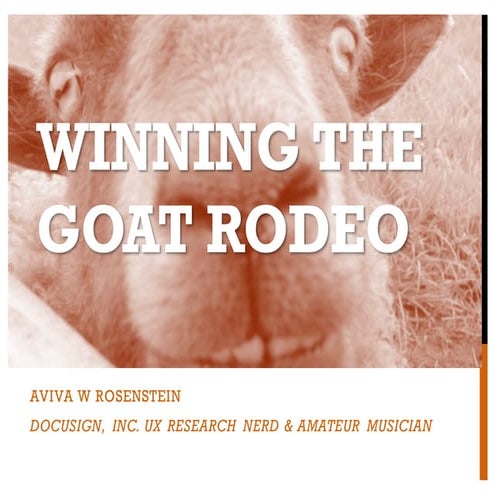 Redesign/UXD 2015 Winning the Goat Rodeo: Lessons learned from jam sessions