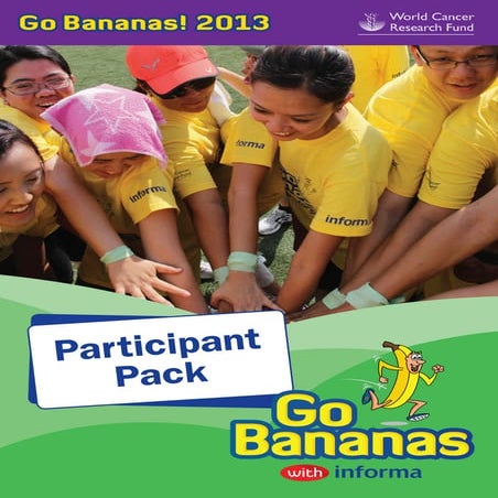 Go Bananas 2013 Informa Participant Pack | PDF