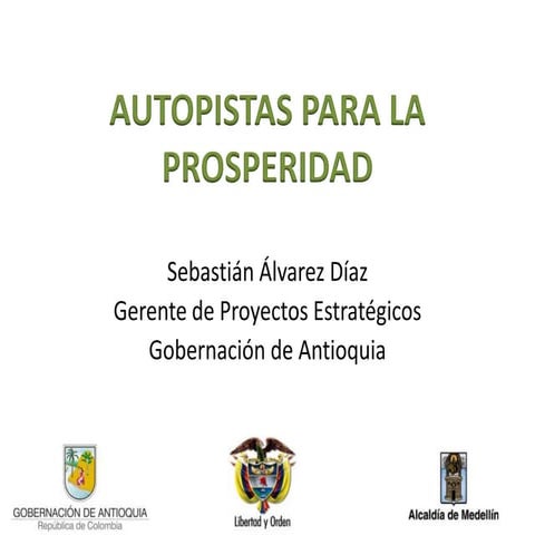 Sesión Autopistas para la Prosperidad