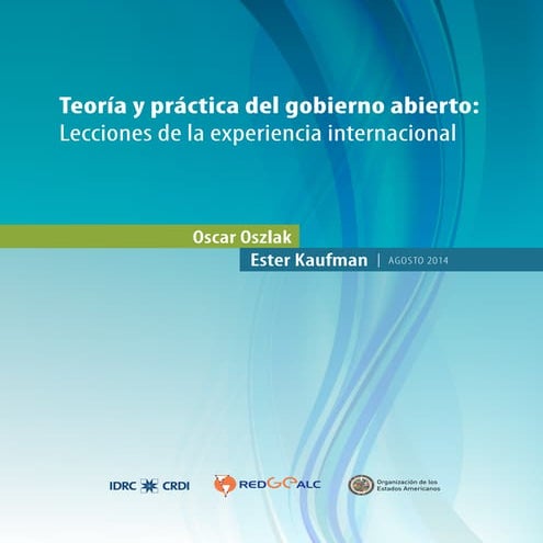 Gobierno Abierto Por: Kaufman & Oszlak