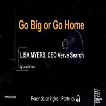 Go Big or Go Home #TheInbounder