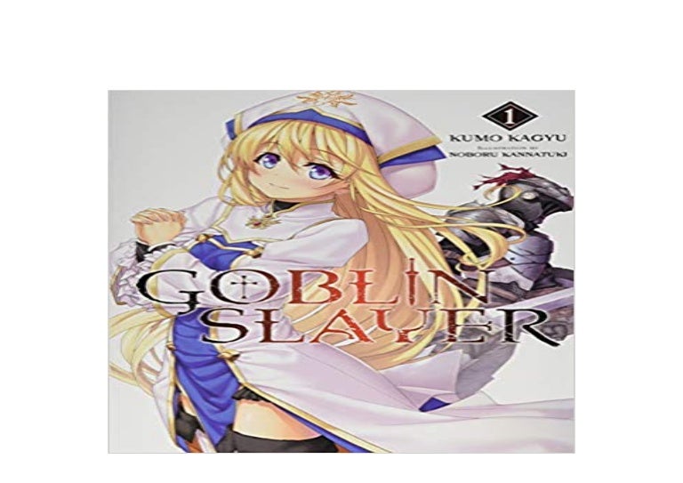 Goblin Slayer Light Novel Volume 1 Read Online Free