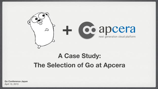 Apcera Case Study: The selection of the Go language