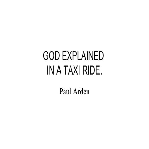 GOD EXPLAINED IN A TAXI RIDE