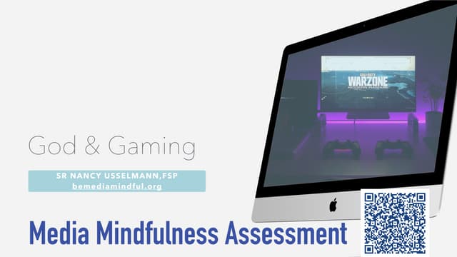 God & Gaming: A Media Mindfulness Assessment