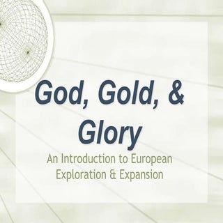 APUSH: God Gold Glory   
