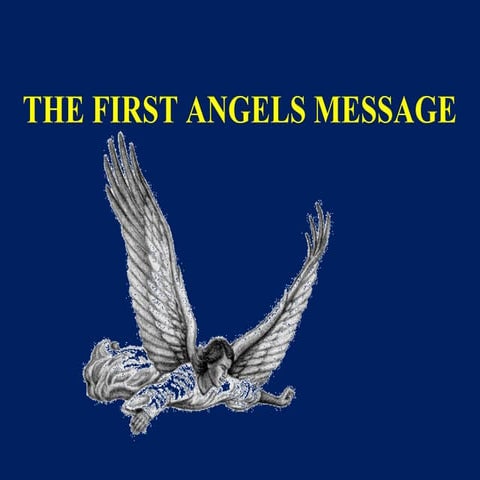 Godhead 9:    1st angels message