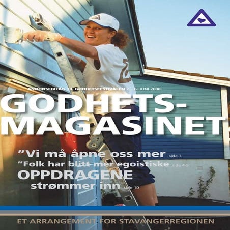 Godhetmagasin 2008