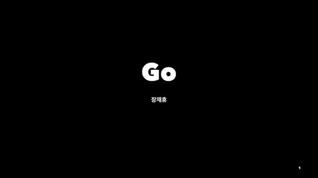 Introduction to Go