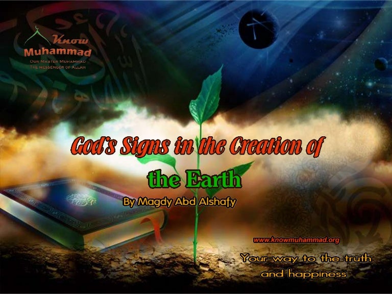 God’s (Allah) Signs in the Creation of the Earth