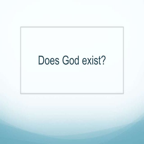 Does God exist?