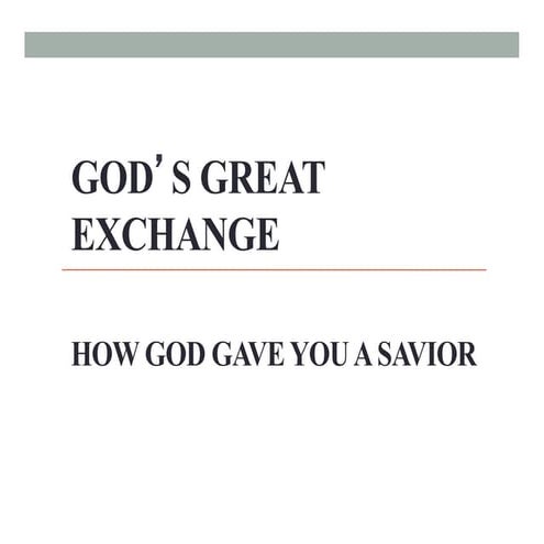 God's great exchange slides