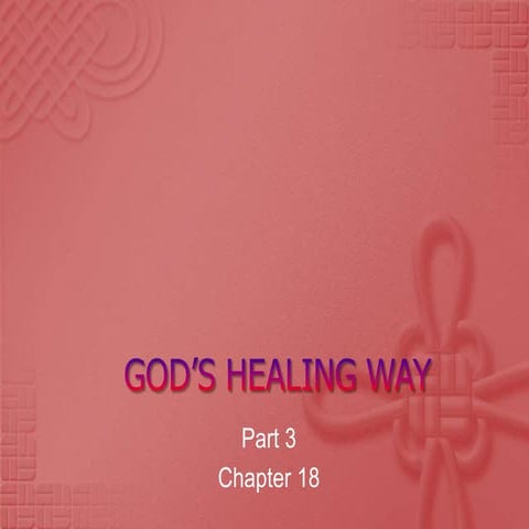 Godâ€™s healing way 18