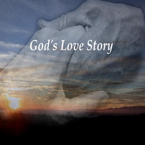 Gods Love Story