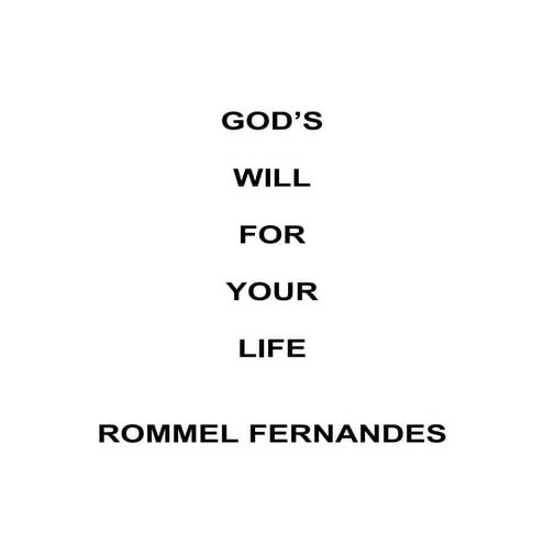 Gods will for your life