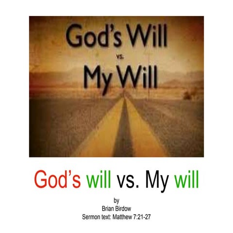 God's will vs. My will