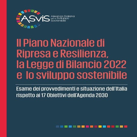 Il Piano Nazionale di Ripresa e Resilienza, la Legge di Bilancio 2022 e lo sv...