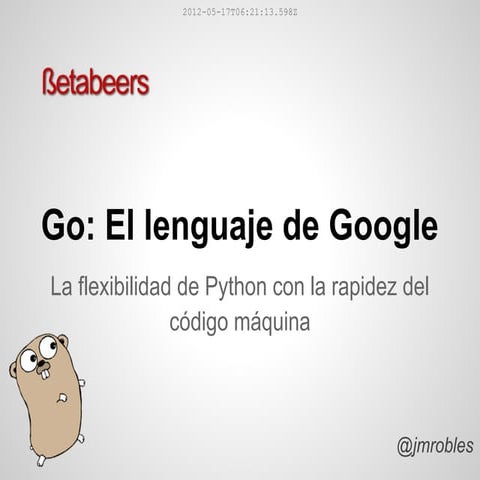 Go, el lenguaje de Google