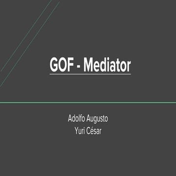Gof   mediator pattern