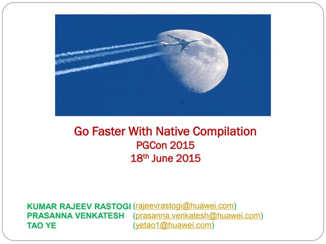 Go Faster With Native Compilation