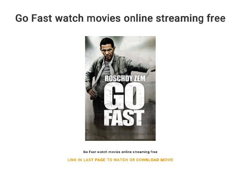 Go Fast Film Streaming Go Fast watch movies online streaming free
