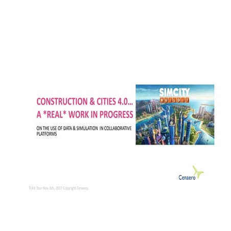 CONSTRUCTION & CITIES 4.0… A *REAL* WORK IN PROGRESS