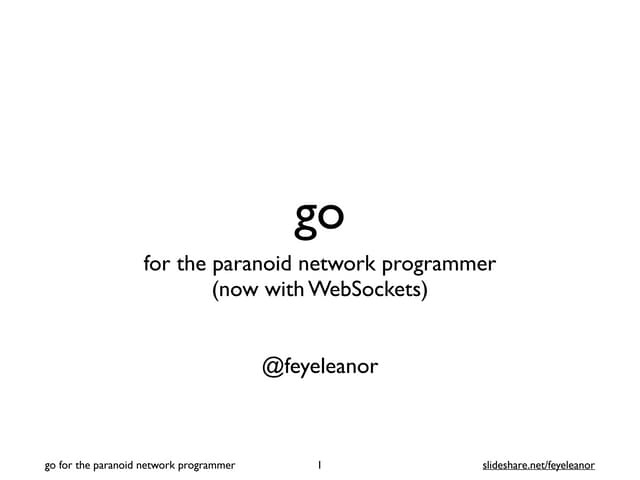 Go for the paranoid network programmer, 3rd edition