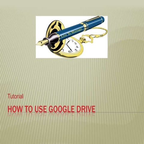 Google Drive Tutorial
