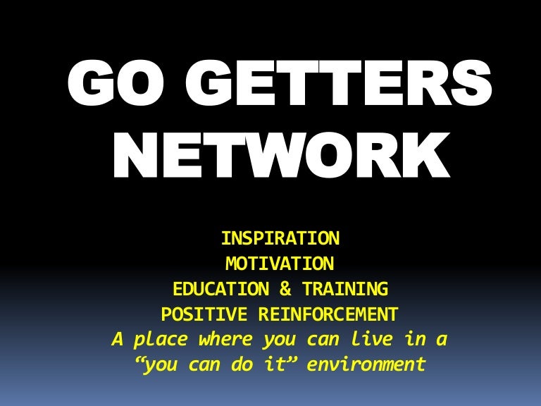 Go Getters Inspirational Quotes