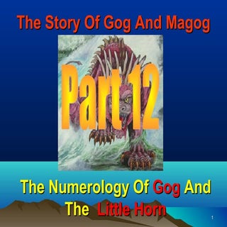 Gog part 12