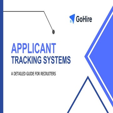 Applicant Tracking Systems: A Detailed Guide for Recruiters