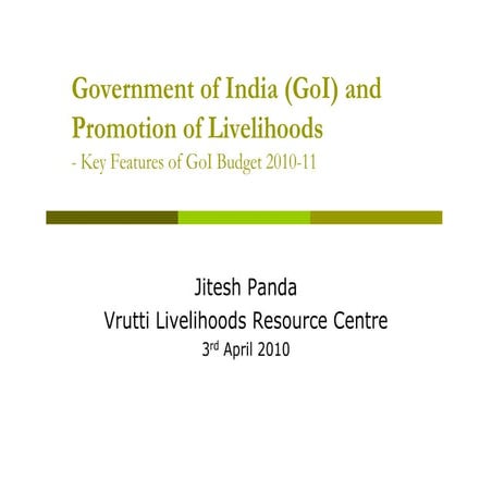 Government of India and promotion of Livelihoods 030410