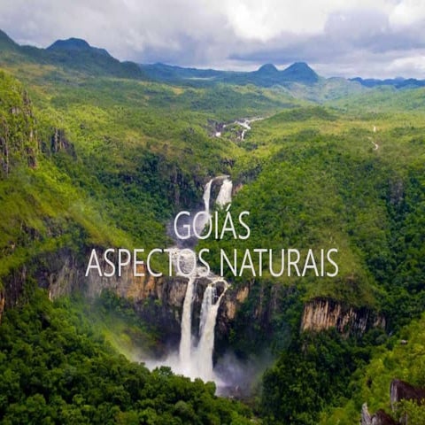 Goiás - Aspectos Naturais | PPTX